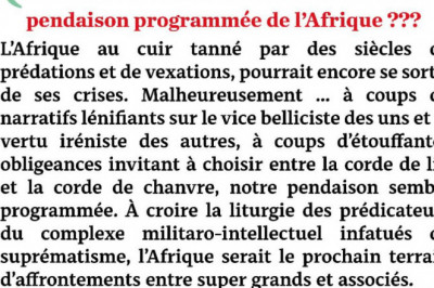 Audio: CONFLICTUALITES DE PUISSANCES: pendaison programmée de l'Afrique???